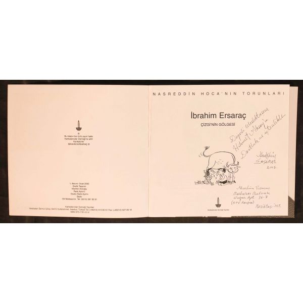 Nadreddin Hoca´nın Torunları: İBRAHİM ERSARAÇ (Çizginin Gölgesi), Ocak 2000, Karikatürcüler Derneği Yayınları, 71 sayfa, 19x18 cm, İTHAFLI VE İMZALI...