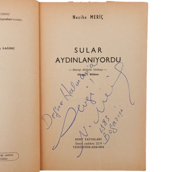 SULAR AYDINLANIYORDU, Nezihe Meriç, 1970, Dost Yayınları, 56 sayfa, 14x20 cm...