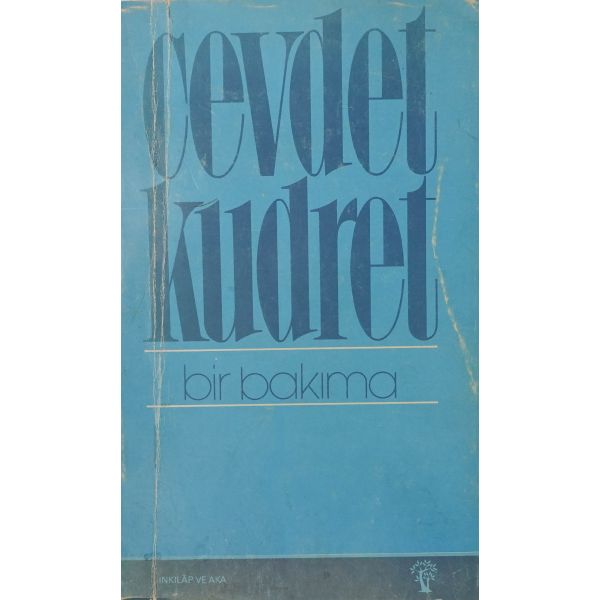 BİR BAKIMA, Cevdet Kudret, 1977, İnkılap ve Aka Kitabevleri, 400 sayfa, 12x18 cm...