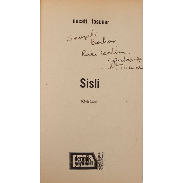 SİSLİ, Necati Tosuner, 1977, Derinlik Yayınları,116 sayfa, 12x20 cm...