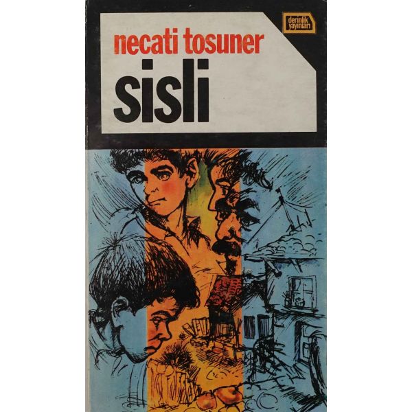 SİSLİ, Necati Tosuner, 1977, Derinlik Yayınları,116 sayfa, 12x20 cm...
