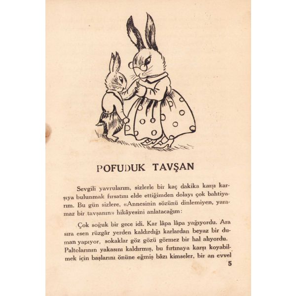 Mohini ile Pofidiğin Maceraları, Şükran Eğrilmez, Amerikan Bord Neşriyat Dairesi, İstanbul, 1951, 24 sayfa, 13x19 cm