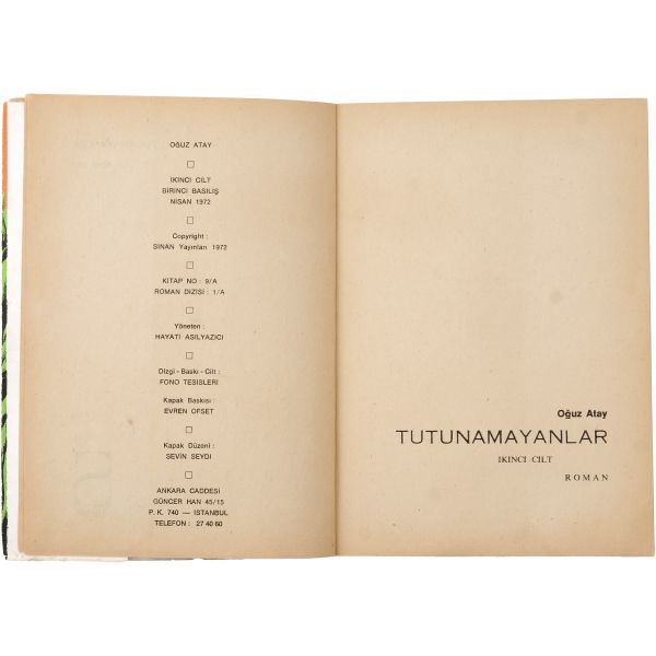 TUTUNAMAYANLAR (2 cilt takım), Oğuz Atay, 1971-1972, Sinan Yayınları, 663 sayfa, 14x19,5 cm...