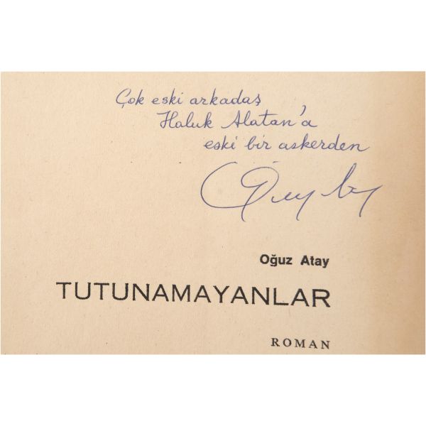 TUTUNAMAYANLAR (2 cilt takım), Oğuz Atay, 1971-1972, Sinan Yayınları, 663 sayfa, 14x19,5 cm...