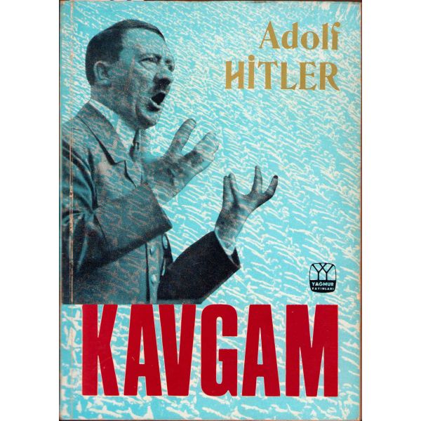 Kavgam, Adolf Hitler, Çeviren Refik Özdek, 697 sayfa+15 resim, 1972