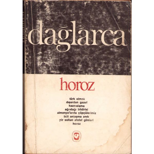 Horoz, Şiir, Fazıl Hüsnü Dağlarca, 1977